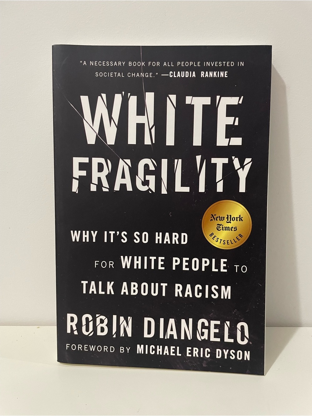 White Fragility, by Robin Diangelo